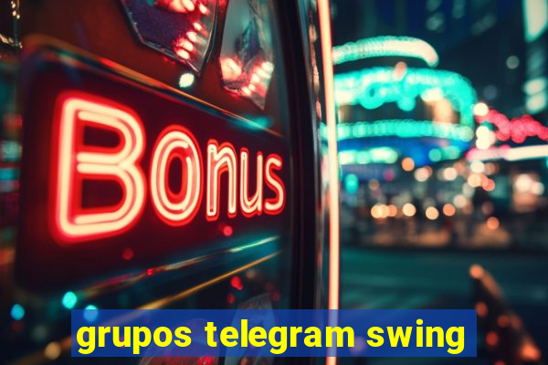 grupos telegram swing